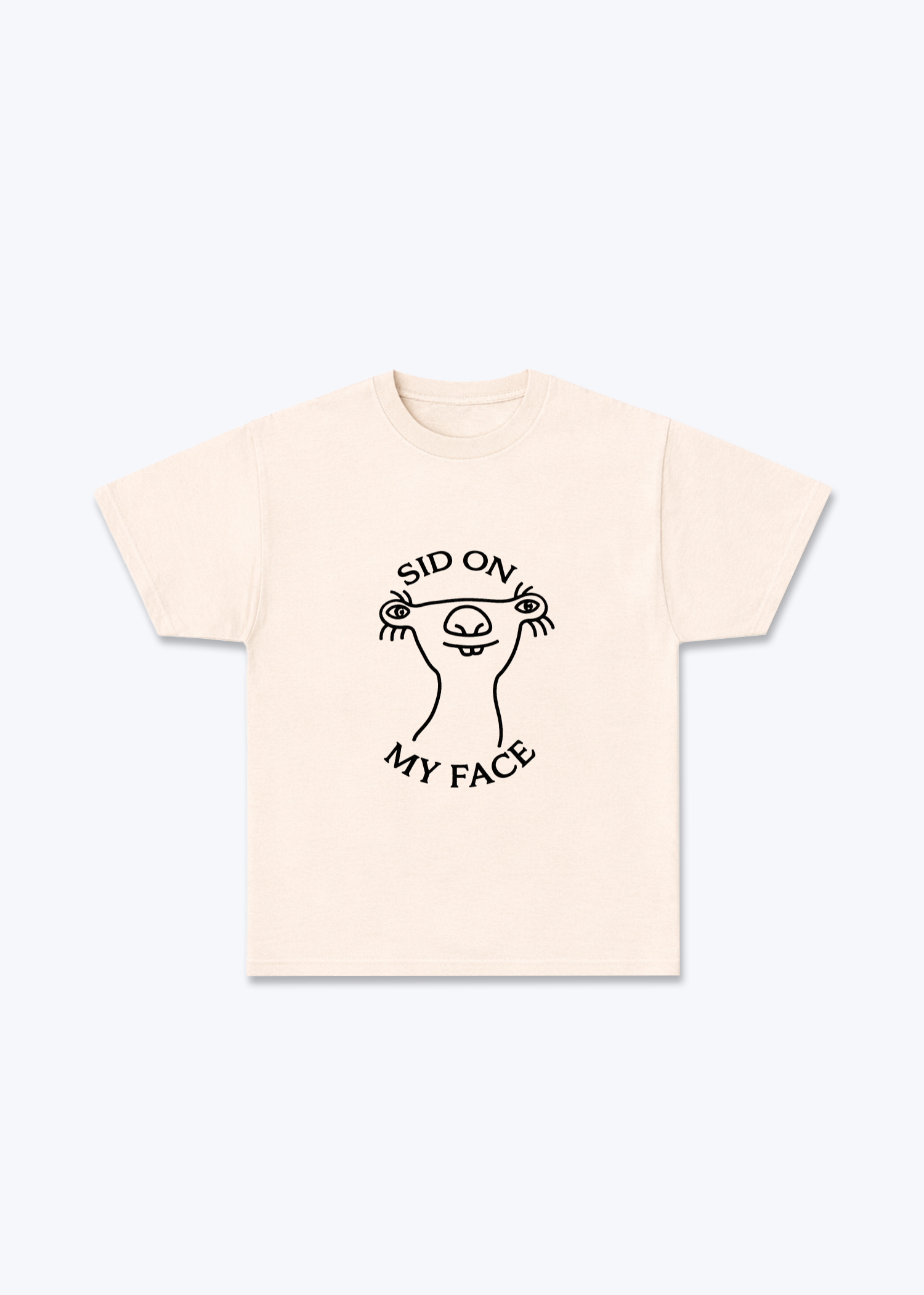 Sid on my Face Shirt 3 - Beige Front (Designed)
